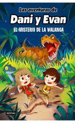 El misterio de la Walanga. Las aventuras de Dani y Evan. 4