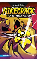 Mikecrack y la Estrella Maldita. Las Perrerías de Mike. 1