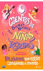 100 jóvenes que están cambiando al mundo. Cuentos de buenas noches para Niñas Rebeldes. 5
