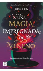 Una magia impregnada de veneno