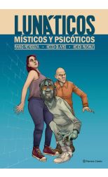 Lunáticos, místicos y psicóticos