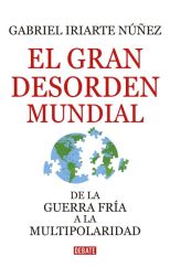El gran desorden mundial