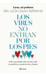 Los virus no entran por los pies