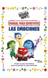 Intensamente. Manual para sobrevivir las emociones