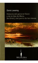 Historia del General Dann y de la Hija de Mara. de Griot y del Perro de las Nieves