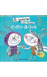 Te quiero (casi siempre): Contrarios