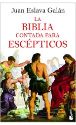 La Biblia contada para escépticos