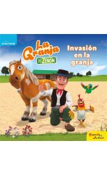 La Granja de Zenón. Invasión en la Granja