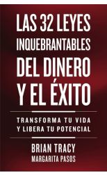 Las 32 leyes inquebrantables del dinero y el éxito