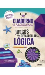 Cuaderno de pasatiempos para mayores. Juegos para desarrollar la lógica