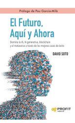 El Futuro, Aquí y Ahora