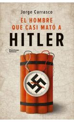 El hombre que casi mató a Hitler