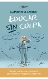 Educar sin culpa