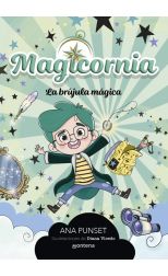 La brújula mágica. Magicornia. 1
