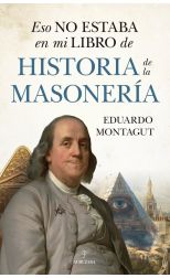 Eso no estaba en mi libro de historia de la masonería