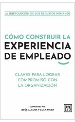 Cómo construir la experiencia de empleado