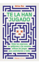 Te la han jugado