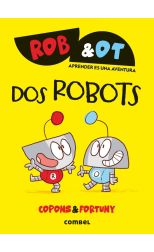 Dos robots. Rob&Ot. 1