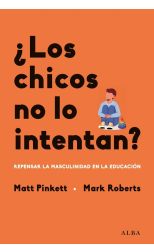 ¿Los chicos no lo intentan?