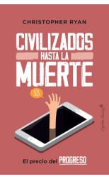 Civilizados Hasta la Muerte