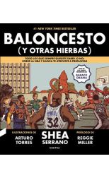 Baloncesto (Y Otras Hierbas)