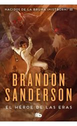 El héroe de las eras. Nacidos de la bruma (Mistborn). 3