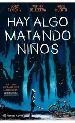 Hay algo matando niños 1