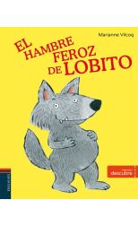 El Hambre Feroz de Lobito