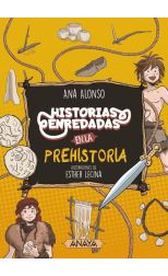 Historias enredadas en la prehistoria