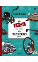 La loca historia de los transportes
