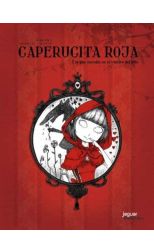 Caperucita roja y lo que sucedió en el vientre del lobo