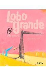 Lobo Grande Lobo Pequeño
