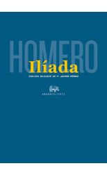 Ilíada - Edición Bilingüe de F. Javier Pérez