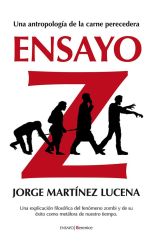 Ensayo Z. Antropología de la Carne Perecedera