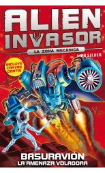 Alien Invasor 7. Basuravion la Amenaza Voladora