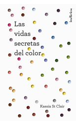 Las Vidas Secretas del Color