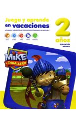 Juega y Aprende en Vacaciones. Mike el Caballero