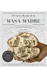 El Nuevo Mundo de la Masa Madre