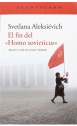 Fin del «Homo Sovieticus»