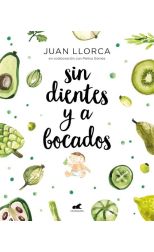 Sin dientes y a bocados