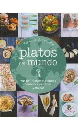 Platos del Mundo. Más de 170 Platos Salados. Consejos Culinarios y Trucos