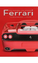 Ferrari. una Historia una Leyenda