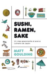 Sushi. Ramen. Sake