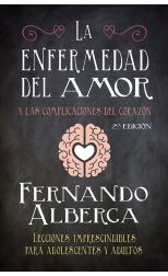 La Enfermedad del Amor. y las Complicaciones del Corazón