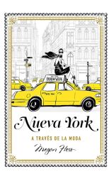 Nueva York. a Través de la Moda