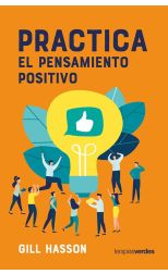 Practica el Pensamiento Positivo