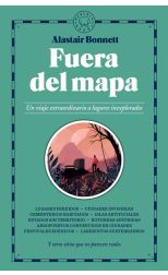 Fuera del Mapa. un Viaje Extraordinario a Lugares Inexplorados