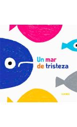 Un Mar de Tristeza