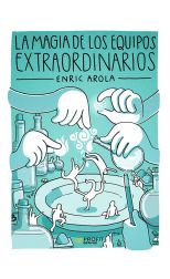 La Magia de los Equipos Extraordinarios