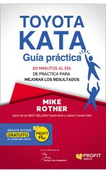 Toyota Kata. Guía práctica